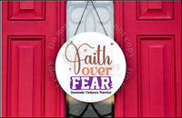 Faith Over Fear Domestic Violence Awareness door hanger.