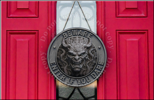 Beware Enter if You Dare door hanger.