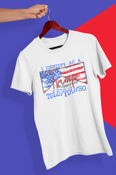 I Identify As A Trump Supporter Shirt