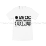 Wife Says I Only Have Two Faults,