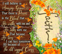 I Still Believe in the Rugged Cross Tumbler