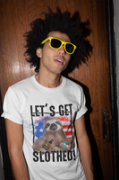 Let's Get Slothed Shirt
