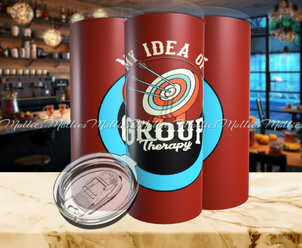 My Idea of Group Therapy Tumbler Teal