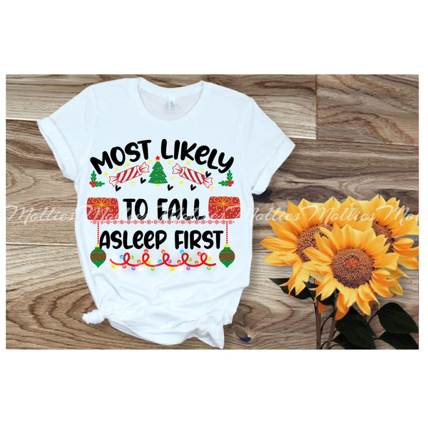 Most Likely To Fall Asleep First Shirt