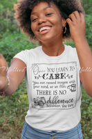 Once You Learn to Care Shirt