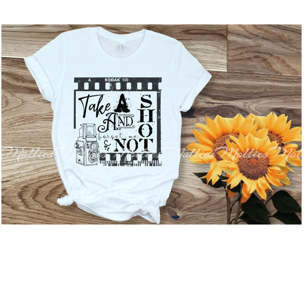 Take A Shot And Forget Me Not Shirt