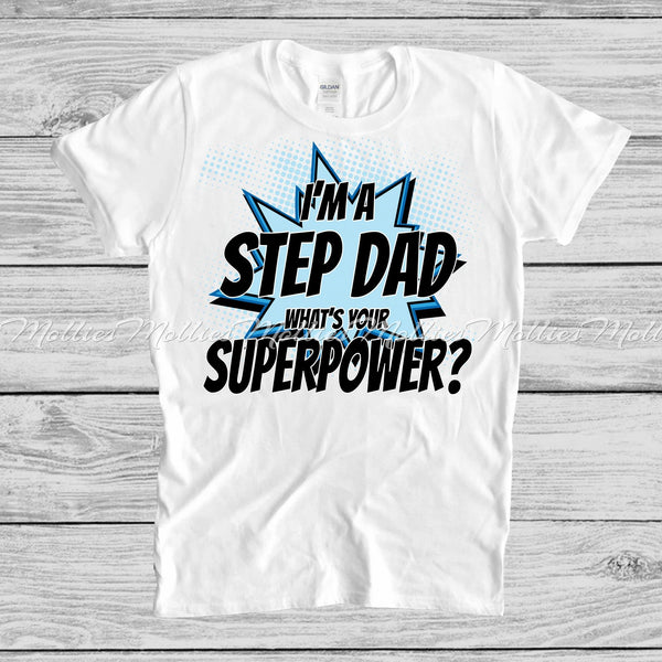 I'm a Stepdad What's Your Superpower?