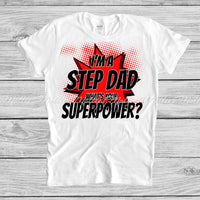 I'm a Stepdad What's Your Superpower?