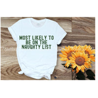 Most Likely To Be On The Naughty List Shirt