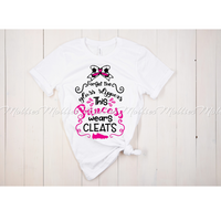 This Princess Wears Cleats Soccer Shirt