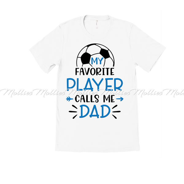 My Favorite Player Calls Me Dad
