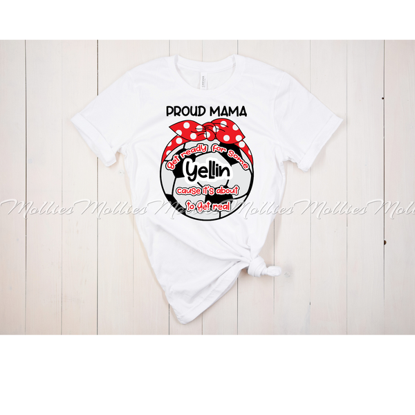 Proud Mama Soccer Shirt